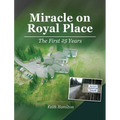 Miracle on Royal Place: The First 25 Years - Paperback