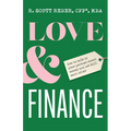 Love and Finance: How to talk to your partner about money and not kill each other - Paperback