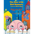 The Man with Bad Manners: Bilingual English-Dari Edition - Paperback