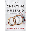 The Cheating Husband: A Psychological Thriller - Paperback
