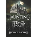 The Haunting of Pitmon House - Paperback