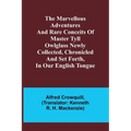 The Marvellous Adventures and Rare Conceits of Master Tyll Owlglass Newly collected, chronicled and set forth, in our English tongue - Paperback