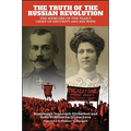 The Truth of the Russian Revolution: The Memoirs of the Tsar's Chief of Security and His Wife - Paperback