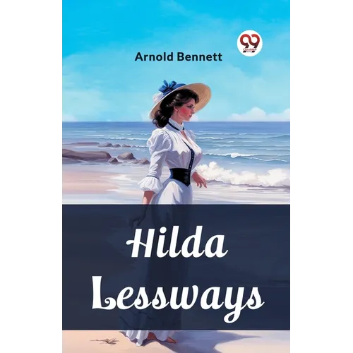Hilda Lessways - Paperback