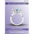The CAD/CAM Jeweller: Principles and Standards for Modern Jewellery Design and Production - Paperback