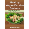 Healthy Vegan Persian recipe - Paperback