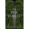 The Pine Forest - Paperback