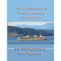 The Lighthouses of British Columbia - Paperback