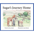 Sugar's Journey Home - Hardcover
