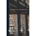 Marcus Aurelius - Hardcover
