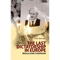 Last Dictatorship in Europe: Belarus Under Lukashenko - Hardcover