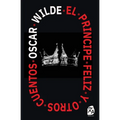 El Príncipe Feliz y otros cuentos - Paperback