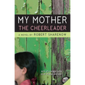 My Mother the Cheerleader - Paperback