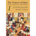 The Venture of Islam, Volume 1: The Classical Age of Islam - Paperback