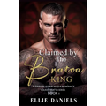 Claimed by the Bratva King: A Dark Russian Mafia Romance - Paperback