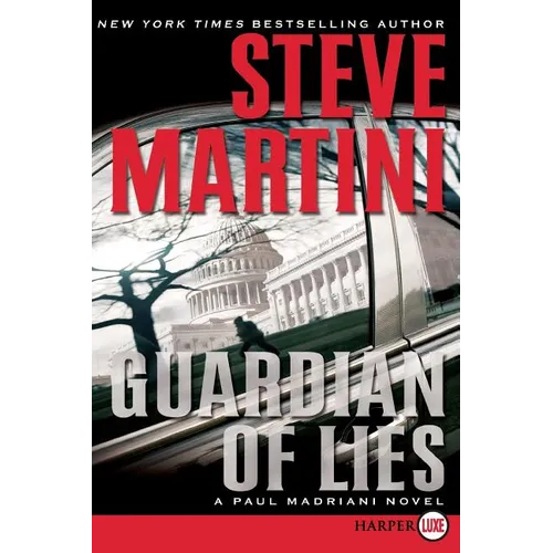 Guardian of Lies: A Paul Madriani Novel - Paperback