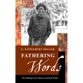 Fathering Words: The Making of an African American Writer - Paperback