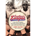 Southern League: A True Story of Baseball, Civil Rights, and the Deep South's Most Compelling Pennant Race - Hardcover