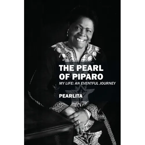 The Pearl of Piparo: My Life: An Eventful Journey - Paperback