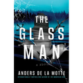 The Glass Man - Hardcover