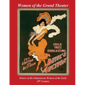 Women of the Grand Theater: Posters of the Glamorous Women of the Early 20th Century - Paperback