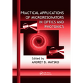 Practical Applications of Microresonators in Optics and Photonics - Paperback