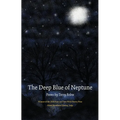 The Deep Blue of Neptune - Paperback