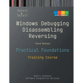 Practical Foundations of Windows Debugging, Disassembling, Reversing: Training Course, Third Edition - Paperback