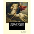 Cuchulain of Muirthemne: the story of the men of the Red Branch of Ulster. By: Lady (Augusta) Gregory, with preface By: W. B. Yeats: William Bu - Paperback