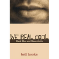 We Real Cool: Black Men and Masculinity - Paperback