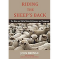 Riding the Sheep's Back: The Rise and Fall of John McNamara and Company - Paperback