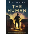 The Human: An ADAM KINDE Alternate Future Mystery - Paperback