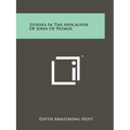 Studies In The Apocalypse Of John Of Patmos - Paperback