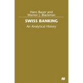 Swiss Banking: An Analytical History - Paperback
