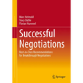 Successful Negotiations: Best-In-Class Recommendations for Breakthrough Negotiations - Hardcover