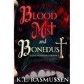 Bloodmist and Bonedust - Paperback