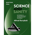 Selections from Science and Sanity, Second Edition - Paperback