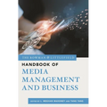 Rowman & Littlefield Handbook of Media Management and Business - Paperback