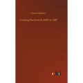 Looking Backwards 2000 to 1887 - Hardcover