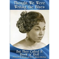 Thought We Were Writing the Blues: But They Called It Rock & Roll - Paperback