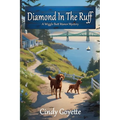 Diamond in the Ruff: A Wiggle Butt Manor Mystery - Paperback