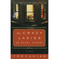 The Crazyladies of Pearl Street - Paperback