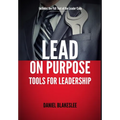 Lead on Purpose - Hardcover