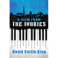 A View from the Ivories - Paperback
