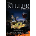 The Killer Family: A Martello Family Thriller - Paperback