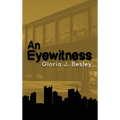 An Eyewitness - Hardcover
