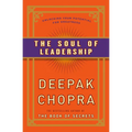The Soul of Leadership: Unlocking Your Potential for Greatness - Paperback