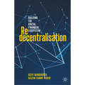 Redecentralisation: Building the Digital Financial Ecosystem - Hardcover