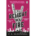 Relight My Fire: (The Stranger Times 4) - Paperback
