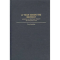 A Year Inside the Beltway: Making Economic Policy in Washington - Hardcover